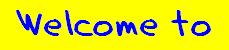 Welcome to